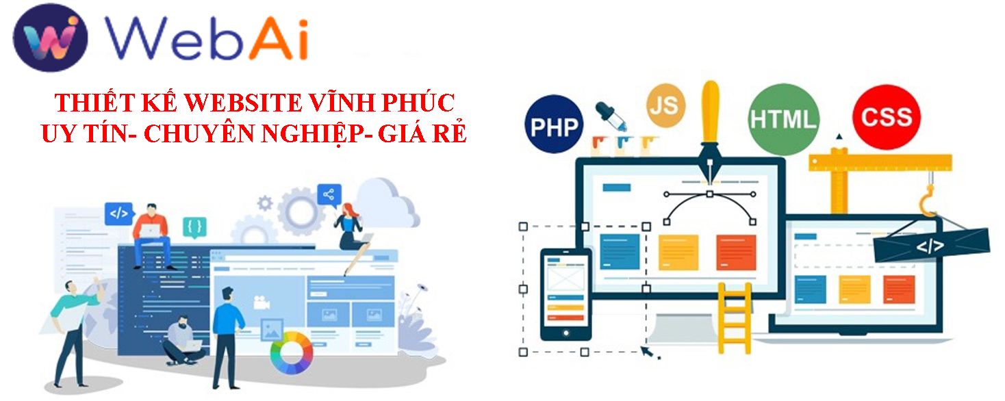Vĩnh Phúc - Thiết kế website uy tín tại Web Ai